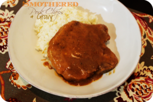 Smothered Pork Chops & Gravy