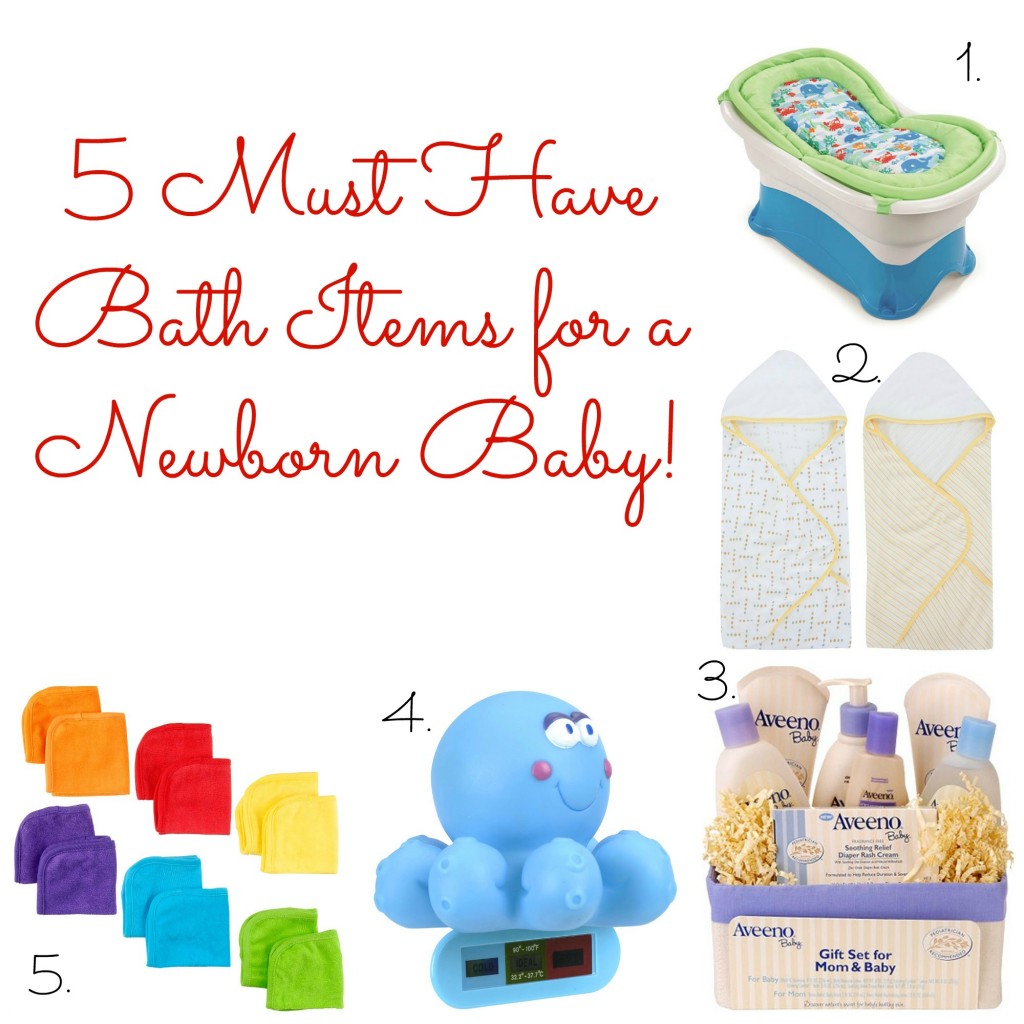 5 Must Have Bath items for a Newborn