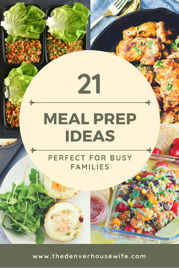 21 Meal Prep Recipes Perfect for Busy Families + Must Have Meal