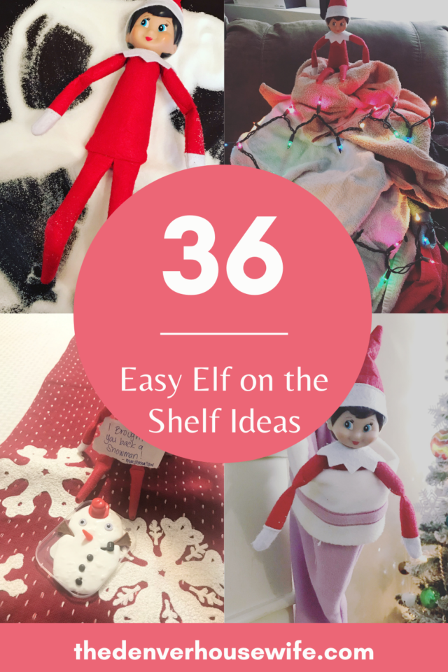 Easy Elf on the Shelf Ideas » The Denver Housewife